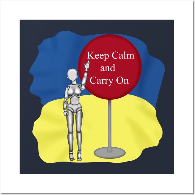 Keep Calm and Carry On . Ukraine strong Wall Art by KateQR